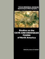 Studies on the Cave and Endogean Fauna of North America, I